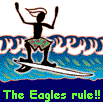  The Eagles rule!! 